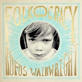Rufus Wainwright - Folkocracy | 2LP
