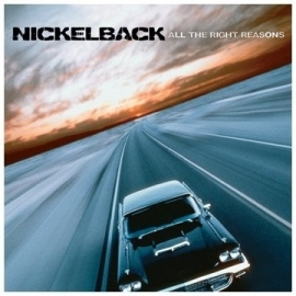Nickelback - All the right reasons | CD