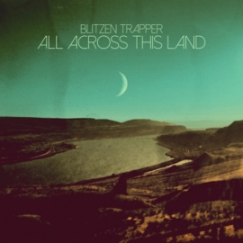Blitzen Trapper - All across this land | CD
