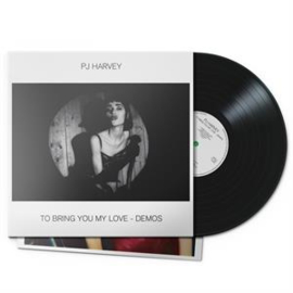 P.J. Harvey - To Bring You My Love-Demos | LP