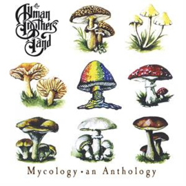 Allman Brothers Band - Mycology: an Anthology | CD