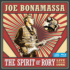 Joe Bonamassa - The Spirit of Rory - Live From Cork | CD+BLURAY