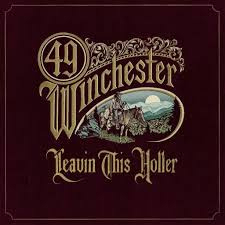 49 Winchester - Leavin' This Holler | LP