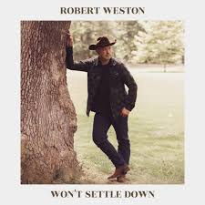 Robert Weston - Won't settle down  | CD