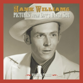 Hank Williams - Pictures From Life's Other Side: Vol.3 | 2CD