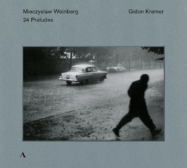 Gidon Kremer - Weinberg: 24 preludes op. 100 | CD