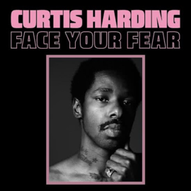 Curtis Harding - Face your fear  | LP