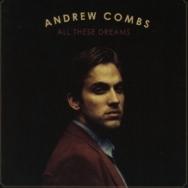 Andrew Combs - All these dreams | CD