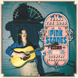 Pink Stones - Thank the Lord It's the Pink Stones | CD