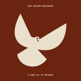 Hiss Golden Messenger - O Come All Ye Faithful | CD