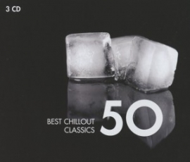 Various - 50 best Chillout classics | 3CD