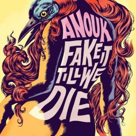 Anouk - Fake it till we die | CD