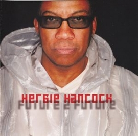 Herbie Hancock - Future 2 future | CD