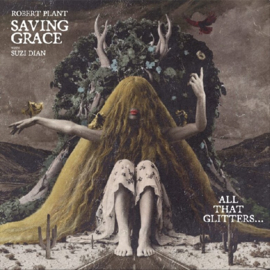 Robert Plant - Saving Grace: All That Glitter | 12" vinyl EP