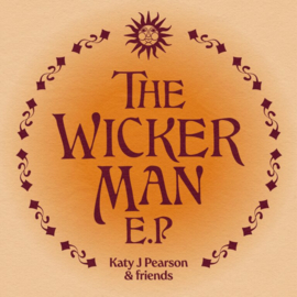 Katy J Pearson - Katy J Pearson & Friends Presents Songs From The Wicker Man | 12"vinyl single