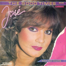 José - The Good Times  - 2e hands 7" vinyl single-