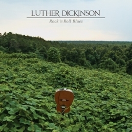 Luther Dickinson - Rock 'n' roll blues | CD