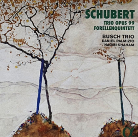 Busch Trio/Gregor Sigl/Rick Stotijn - Schubert: Trio No.1 Op.99/Forellenquintett D.667 | CD