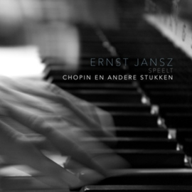 Ernst Jansz - Chopin En Andere Stukken | CD