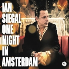 Ian Siegal - One night in Amsterdam | CD