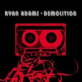 Ryan Adams  - Demolition | CD
