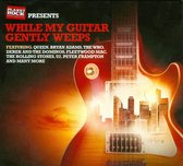 Various - While My Guitar Gently Weeps  | 3CD