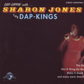 Sharon Jones and the Dap-Kings - Dap-dippin' with | CD