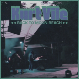 Kurt Vile - Back To Moon Beach  | CD