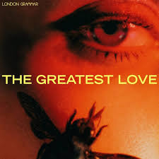 London Grammar - The Greatest Love | CD
