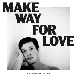 Marlon Williams - Make way for love | CD