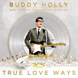 Buddy Holly & Royal Philharmonic Orchestra - True Love Ways | LP -Reissue, coloured vinyl-