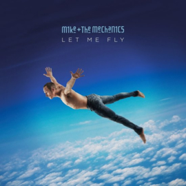 Mike & the Mechanics - Let me fly | CD