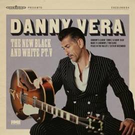 Danny Vera - New Black & White Pt. V | 10" vinyl E.P.