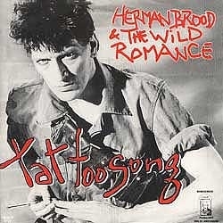 Herman Brood & His Wild Romance - Tattoo Song - 2e hands 7" vinyl single-