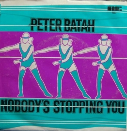 Beter Batah - Nobody stopping you   - 2e hands 7" vinyl single-