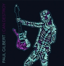 Paul Gilbert - I can destroy | CD