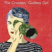 Crookes  -  Godless Girl - 7" single