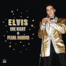 Elvis Presley - One Night In Pearl Harbor  | CD