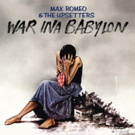 Max Romeo & the Upsetters - War Ina Babylon | LP -Reissue-