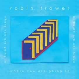 Robin Trower - Where you are | CD