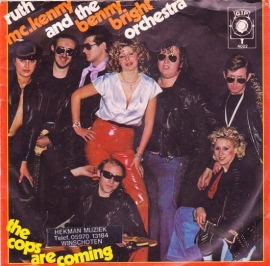 Ruth McKenny And Banny Bright Orchestra - The Cops Are Coming - 2e hands 7" vinyl single-