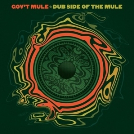 Gov't Mule - Dub side of the Mule | 2LP