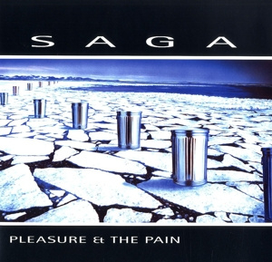 Saga - Pleasure and the Pain | LP -Reissue-