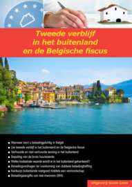Tweede verblijf in het buitenland en de Belgische fiscus 2020