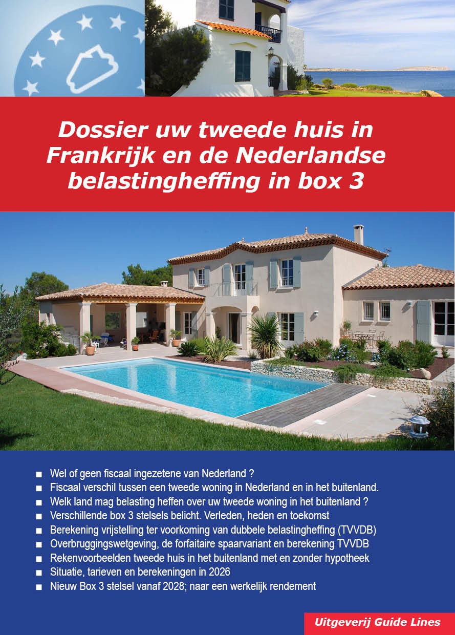 Dossier uw tweede woning in Frankrijk en Box 3 in Nederland 2017 - 2028 (PDF)