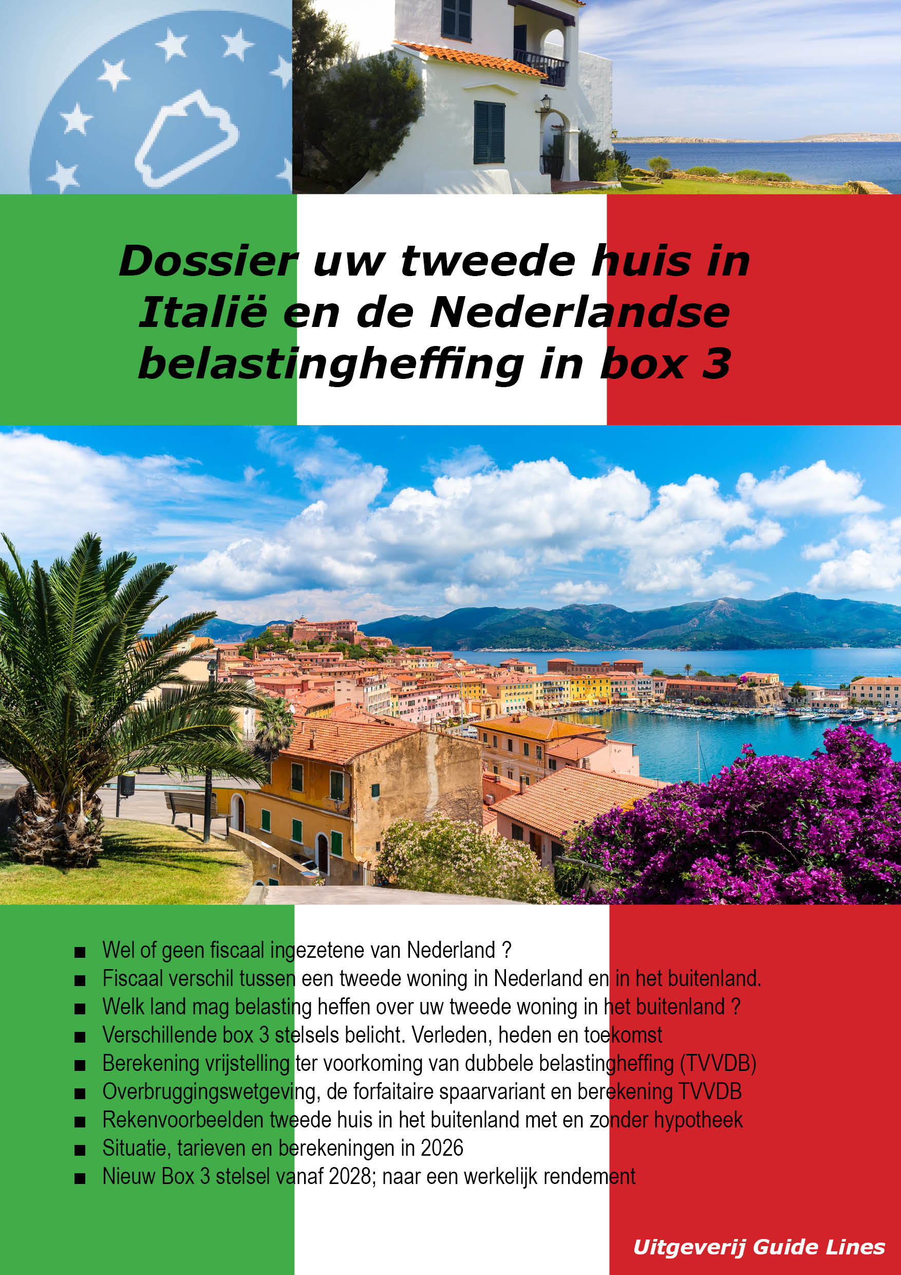 Dossier Uw tweede woning in Italie en de Nederlandse belastingheffing in box 3 (PDF)