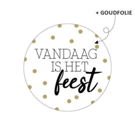 Sticker "Vandaag is het feest"