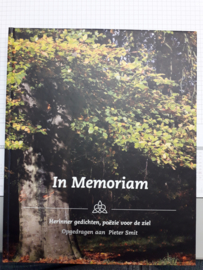 In Memoriam  - Herinner gedichten, poëzie voor de ziel - Opgedragen aan Pieter Smit