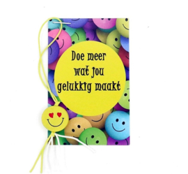 Kaartje - Doe Meer Wat Jou Gelukkig Maakt - Hanger  Houten Smiley