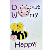 Kaartje - Donut Worry Bee Happy! Geen Zorgen  Maar Blij - Bij  Smiley